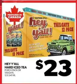 Real Canadian Liquorstore HEY Y'ALL HARD ICED TEA offer