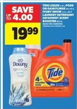 Real Canadian Superstore Tide Liquid or Gain Flings, Ivory Snow, Laundry Detergent or Downy Scent Booster offer