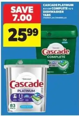Real Canadian Superstore Cascade Platinum or Complete Dishwasher Tabs offer