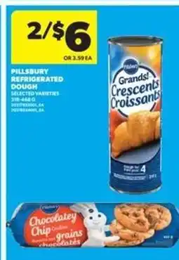 Real Canadian Superstore PILLSBURY REFRIGERATED DOUGH offer