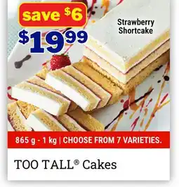 M & M Food Market TOO TALL Cakes offer