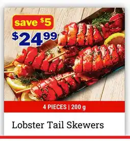M & M Food Market Lobster Tail Skewers offer