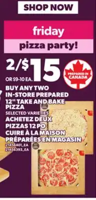 Independent City Market ACHETEZ DEUX PIZZAS, 12 PO CUIRE À LA MAISON PRÉPARÉES EN MAGASIN offer