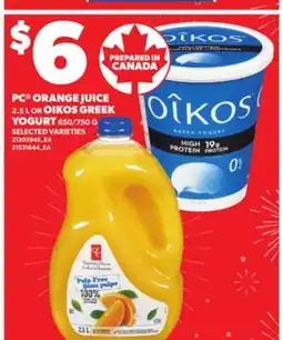 Independent City Market PC ORANGE JUICE, 2.5 L OR OR OIKOS GREEK YOGURT, 650/750 G offer