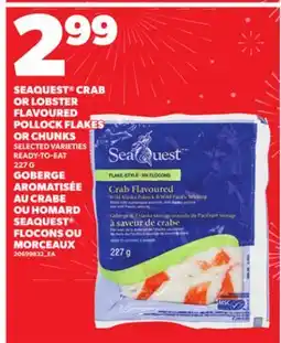 Independent City Market GOBERGE AROMATISÉE AU CRABE OU HOMARD SEAQUEST FLOCONS OU MORCEAUX, 227 G offer