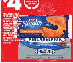 Independent City Market FROMAGE À LA CRÈME, 227/250 OU TREMPETTES PHILADELPHIA, SINGLES, 410 G OU CHEEZ WHIZ, 450 G KRAFT offer