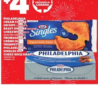 Independent City Market FROMAGE À LA CRÈME, 227/250 OU TREMPETTES PHILADELPHIA, SINGLES, 410 G OU CHEEZ WHIZ, 450 G KRAFT offer