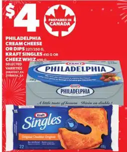 Independent City Market PHILADELPHIA CREAM CHEESE OR DIPS, 227/250 KRAFT SINGLES, 410 G OR CHEEZE WHIZ, 450 G offer