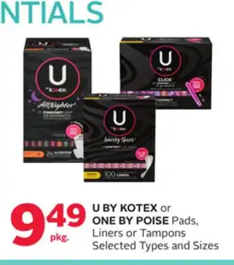 Rexall U BY KOTEX or ONE BY POISE Pads, Liners or Tampons offer