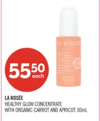 Shoppers Drug Mart LA ROSÉE HEALTHY GLOW CONCENTRATE WITH ORGANIC CARROT AND APRICOT offer