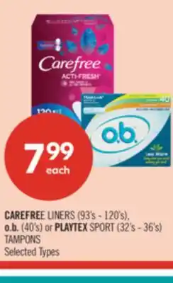 Shoppers Drug Mart CAREFREE LINERS (93's - 120's), o.b. (40's) or PLAYTEX SPORT (32's - 36's) TAMPONS offer