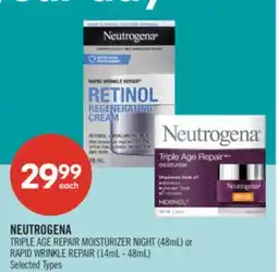 Shoppers Drug Mart NEUTROGENA TRIPLE AGE REPAIR MOISTURIZER NIGHT (48mL) or RAPID WRINKLE REPAIR (14mL - 48mL) offer