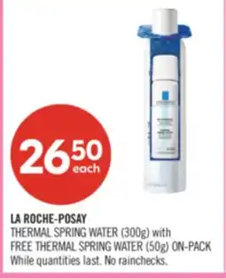 Shoppers Drug Mart LA ROCHE-POSAY THERMAL SPRING WATER (300g) with FREE THERMAL SPRING WATER (50g) ON-PACK offer