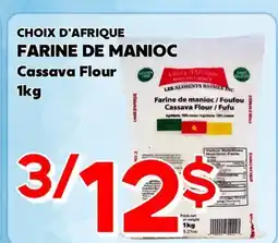Marche Salaberry CHOIX D'AFRIQUE FARINE DE MANIOC offer