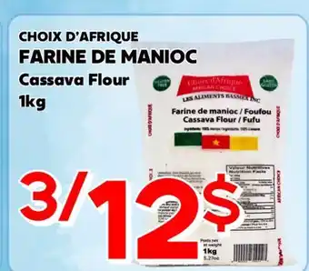 Marche Salaberry CHOIX D'AFRIQUE FARINE DE MANIOC offer