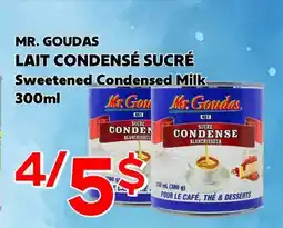 Marche Salaberry LAIT CONDENSÉ SUCRÉ MR.GOUDAS offer