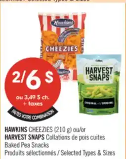 Pharmaprix HAWKINS CHEEZIES (210 g) or HARVEST SNAPS Collations Baked Pea Snacks offer