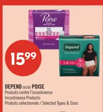 Pharmaprix DEPEND or POISE Incontinence Products offer