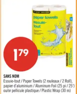 Pharmaprix NO NAME Paper Towels (2 Roll), Aluminum Foil (25') or Plastic Wrap (30 m) offer