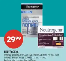 Pharmaprix NEUTROGENA TRIPLE ACTION HYDRATANT NUIT (48 mL) or RIDES EXPRESS (14 mL - 48 mL) offer