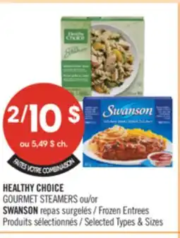 Pharmaprix HEALTHY CHOICE GOURMET STEAMERS or SWANSON Frozen Entrees offer