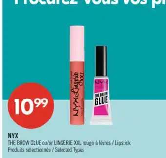 Pharmaprix NYX THE BROW GLUE or LINGERIE XXL Lipstick offer