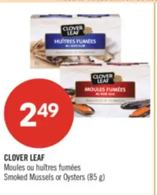 Pharmaprix CLOVER LEAF Smoked Mussels or Oysters offer