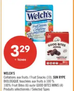 Pharmaprix WELCH'S Fruit Snacks (10), SUN RYPE BIOLOGIQUE 100% Fruit Bites (6) or GOOD BITES MINIS (4) offer