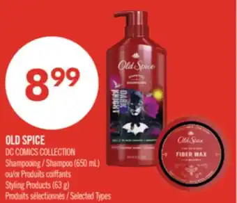 Pharmaprix OLD SPICE DC COMICS COLLECTION Shampoo (650 mL) or Styling Products (63 g) offer