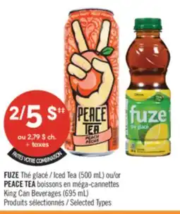 Pharmaprix FUZE Iced Tea (500 mL) or King Can Beverages (695 mL) offer