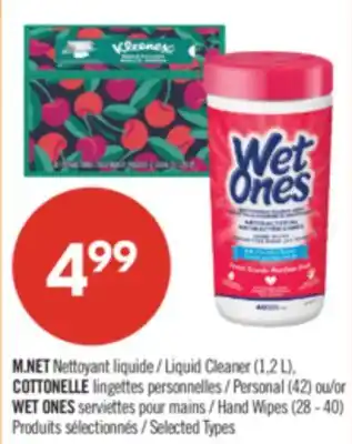 Pharmaprix M.NET Liquid Cleaner (1,2 L), COTTONELLE Personal (42) or WET ONES Hand Wipes (28 - 40) offer