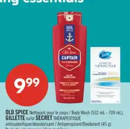 Pharmaprix OLD SPICE Body Wash (532 mL - 709 mL), GILLETTE or SECRET Antiperspirant/Deodorant (45 g) offer