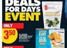No Frills PC Frozen Vegetables or High Liner Catch of the Day offer