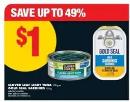 No Frills Clover Leaf Light Tuna / Gold Seal Sardines offer