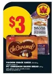 No Frills Vachon Snack Cakes & PC Cinnamon Raisin Bread offer