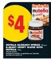 No Frills Nutella Hazelnut Spread or B-Ready Crispy Wafer with Nutella offer