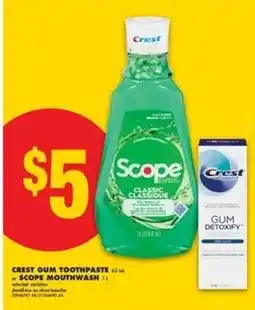 No Frills Crest Gum Toothpaste or Scope Mouthwash offer