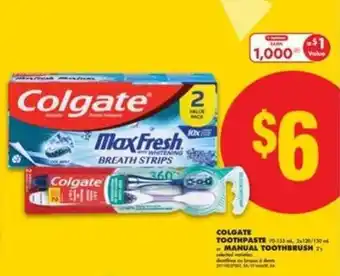 No Frills Colgate Toothpaste or Manual Toothbrush offer