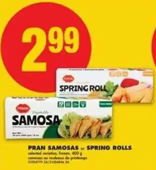 No Frills PRAN SAMOSAS or SPRING ROLLS offer