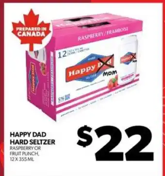 Real Canadian Liquorstore HAPPY DAD HARD SELTZER offer