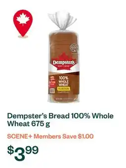 Voilà Dempster's Bread 100% Whole Wheat 675 g offer