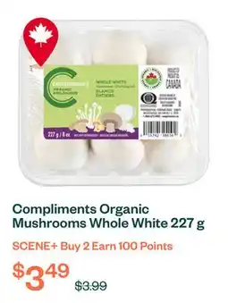 Voilà Compliments Organic Mushrooms Whole White 227 g offer