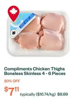 Voilà Compliments Chicken Thighs Boneless Skinless 4 - 6 Pieces offer