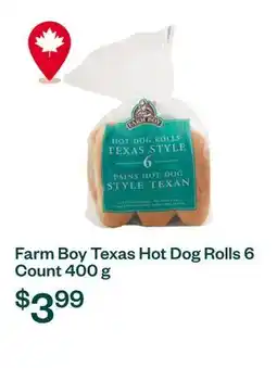 Voilà Farm Boy Texas Hot Dog Rolls 6 Count 400 g offer
