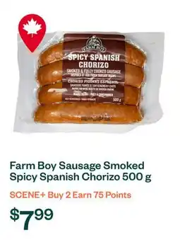 Voilà Farm Boy Sausage Smoked Spicy Spanish Chorizo 500 g offer