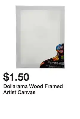 Dollarama Dollarama Wood Framed Artist Canvas offer