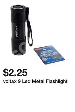 Dollarama voltax 9 Led Metal Flashlight offer