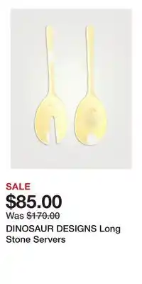 Holt Renfrew DINOSAUR DESIGNS Long Stone Servers offer