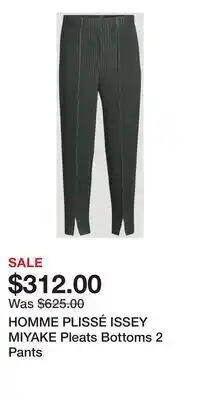 Holt Renfrew HOMME PLISSÉ ISSEY MIYAKE Pleats Bottoms 2 Pants offer