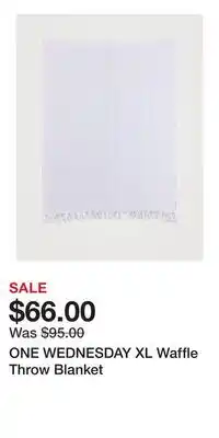 Holt Renfrew ONE WEDNESDAY XL Waffle Throw Blanket offer